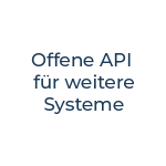 Offene API für weitere Systeme