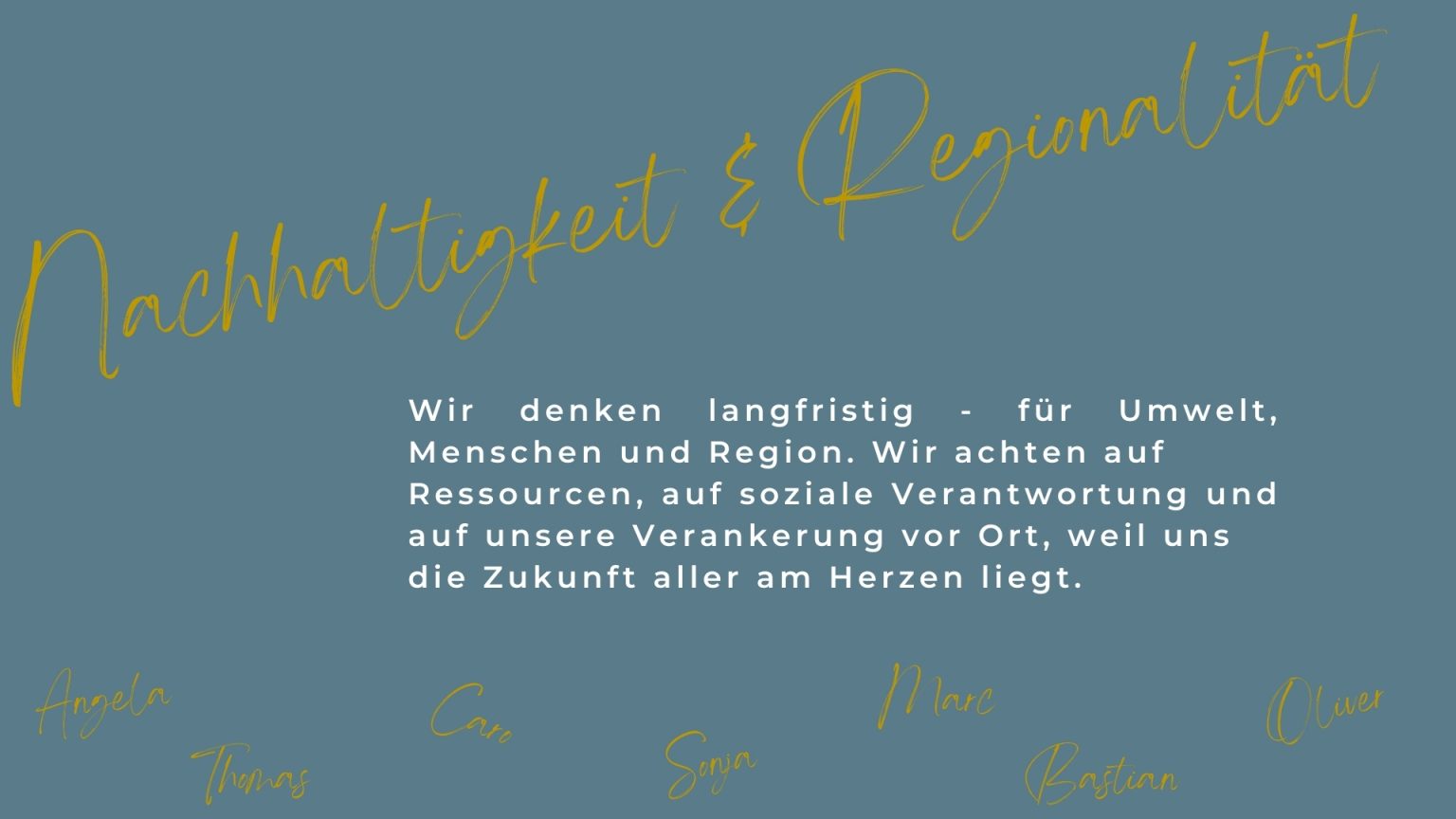 Nachhaltigkeit & Regionalität