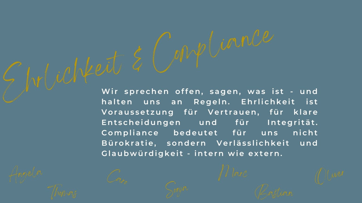 Ehrlichkeit & Compliance