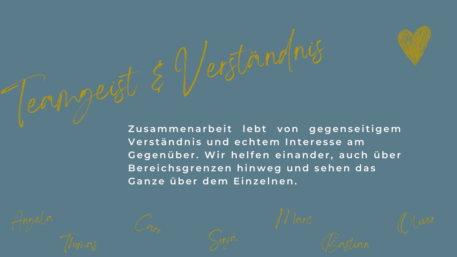 Teamgeist & Verständnis