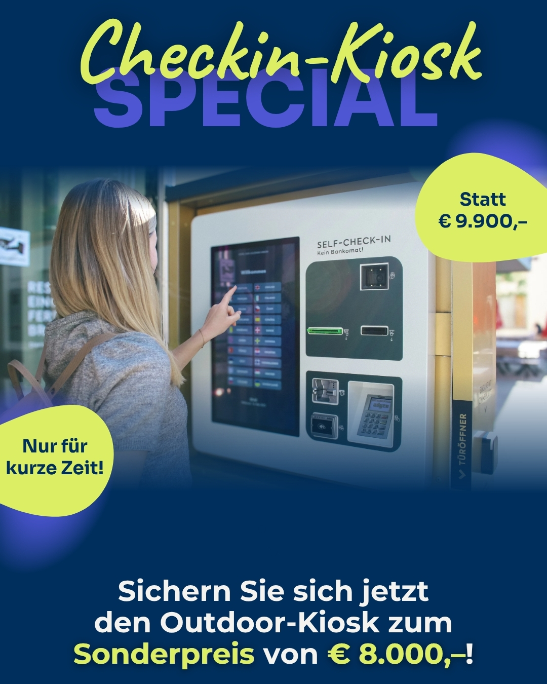 Checkin-Kiosk Special: Outdoor-Kiosk zum Sonderpreis von 8.000 Euro statt 9.900 Euro – nur für kurze Zeit